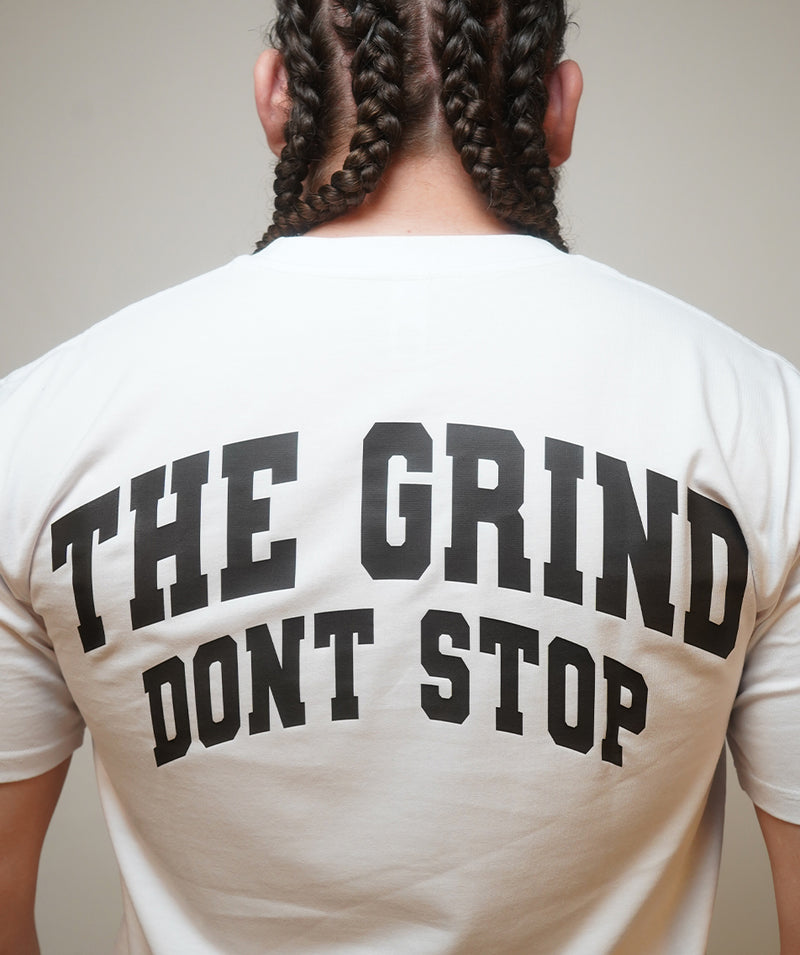 Grind Don’t Stop | White