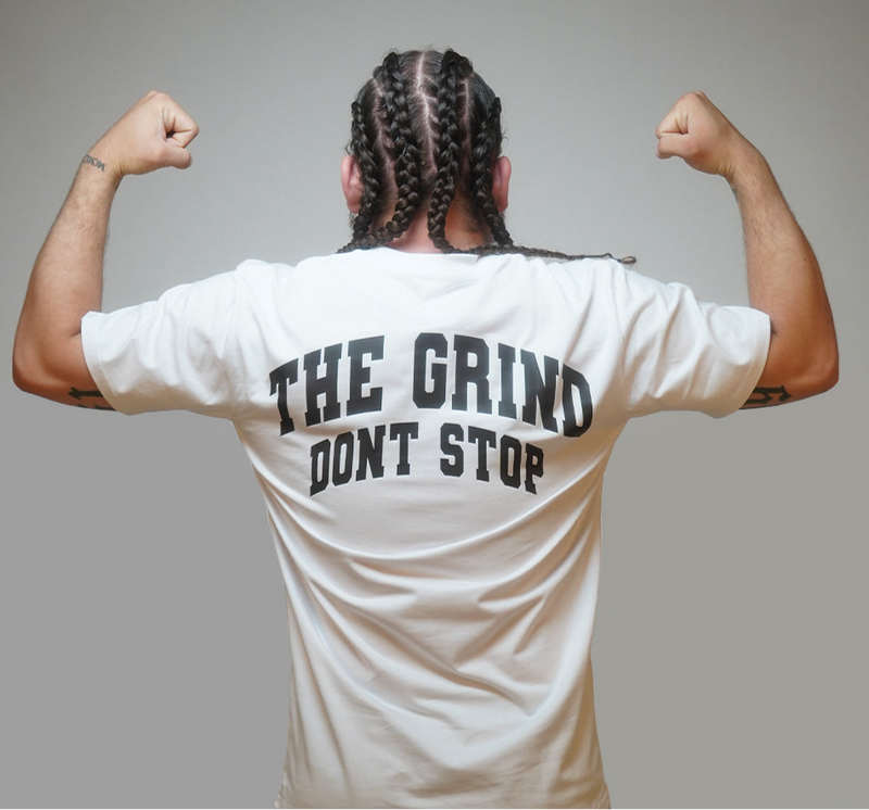 Grind Don’t Stop | White